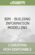 BIM - BUILDING INFORMATION MODELLING