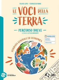 VOCI DELLA TERRA (LE) - PERCORSO BREVE libro