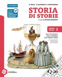 Storia di storie. Per la Scuola media. Con La spada e la parola. Con e-book. Vol. 1