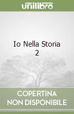 Io Nella Storia 2 libro