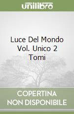 Luce Del Mondo Vol. Unico 2 Tomi libro