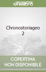 Chronostoriageo 2 libro