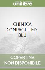 CHIMICA COMPACT - ED. BLU libro