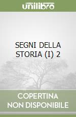 SEGNI DELLA STORIA (I)  2 libro