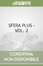 SFERA PLUS  - VOL. 2 libro