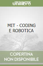 MIT - CODING E ROBOTICA libro