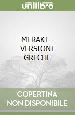 MERAKI - VERSIONI GRECHE