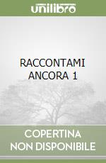 RACCONTAMI ANCORA 1 libro