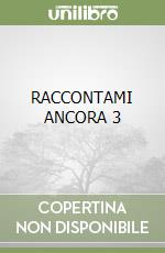 RACCONTAMI ANCORA 3 libro