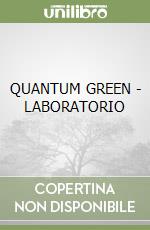 QUANTUM GREEN - LABORATORIO libro