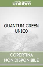 QUANTUM GREEN UNICO libro