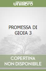 PROMESSA DI GIOIA 3 libro