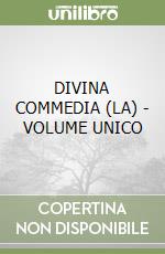 DIVINA COMMEDIA (LA) - VOLUME UNICO libro