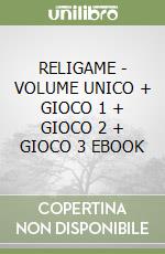 RELIGAME - VOLUME UNICO + GIOCO 1 + GIOCO 2 + GIOCO 3 EBOOK libro