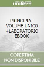PRINCIPIA - VOLUME UNICO +LABORATORIO EBOOK libro
