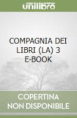 COMPAGNIA DEI LIBRI (LA) 3 E-BOOK