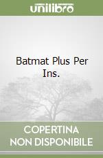 Batmat Plus Per Ins. libro