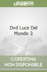 Dvd Luce Del Mondo 3 libro