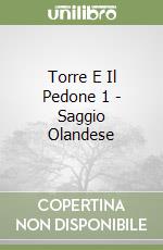 Torre E Il Pedone 1 - Saggio Olandese libro