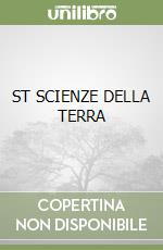 ST SCIENZE DELLA TERRA libro