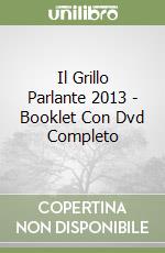 Il Grillo Parlante 2013 - Booklet Con Dvd Completo libro