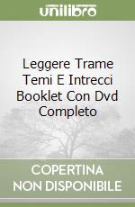 Leggere Trame Temi E Intrecci Booklet Con Dvd Completo libro