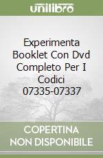 Experimenta Booklet Con Dvd Completo Per I Codici 07335-07337 libro