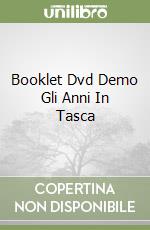 Booklet Dvd Demo Gli Anni In Tasca libro