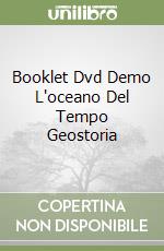 Booklet Dvd Demo L'oceano Del Tempo Geostoria libro
