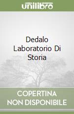 Dedalo Laboratorio Di Storia libro