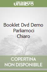 Booklet Dvd Demo Parliamoci Chiaro libro