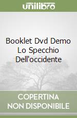 Booklet Dvd Demo Lo Specchio Dell'occidente libro