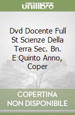 Dvd Docente Full St Scienze Della Terra Sec. Bn. E Quinto Anno, Coper libro