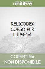 RELICODEX CORSO PER L'IPSEOA libro