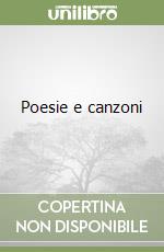 Poesie e canzoni libro