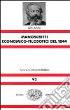 Manoscritti economico-filosofici del 1844 libro