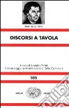 Discorsi a tavola libro