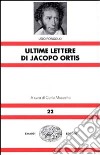 Le ultime lettere di Jacopo Ortis libro