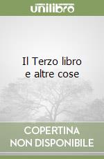 Il Terzo libro e altre cose libro