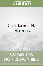 Cain James M. - Serenata