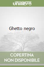 Ghetto negro libro