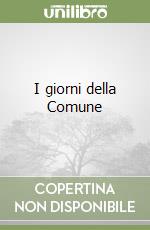 I giorni della Comune libro