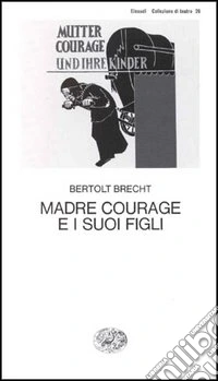 Madre Courage e i suoi figli