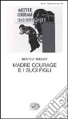 Madre Courage e i suoi figli libro