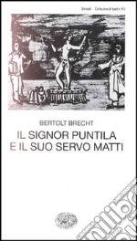 Il signor Puntila e il suo servo Matti libro