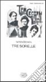 Tre sorelle libro