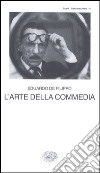 L'arte della commedia. Dolore sotto chiave libro