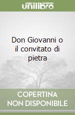 Don Giovanni o il convitato di pietra libro