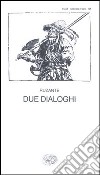 Due dialoghi libro di Ruzante Zorzi L. (cur.)