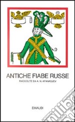 Antiche fiabe russe libro